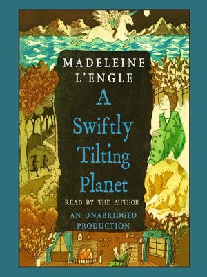 A Swiftly Tilting Planet by Madeleine L